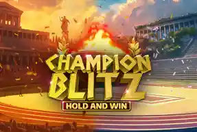 Champion Blitz Hold and Win